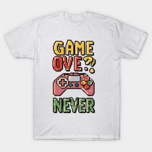 GAME OVE? NEVER retro pixelated gaming T-Shirt